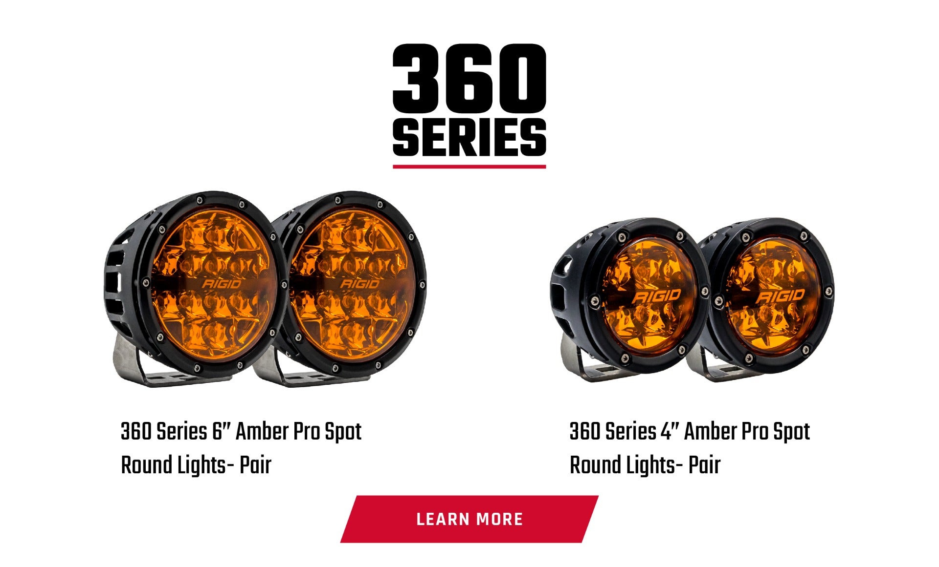 360 Series Amber Pro Spot Round Lights, 6 inch pair on left, 4 inch pair on right